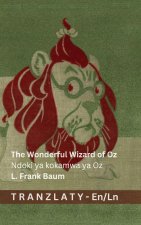The Wonderful Wizard of Oz / Ndoki ya kokamwa ya Oz
