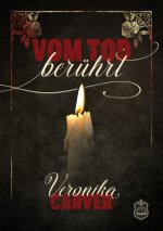 Vom Tod berührt