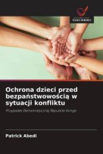 Ochrona dzieci przed bezpanstwowoscia w sytuacji konfliktu