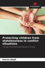 Protecting children from statelessness in conflict situations