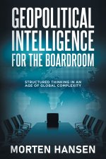 Geopolitical Intelligence for the Boardroom
