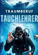 Traumberuf Tauchlehrer