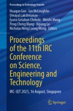 Proceedings of the 11th IRC Conference on Science, Engineering and Technology