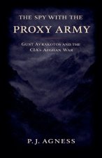 The Spy With the Proxy Army