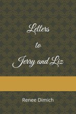 Letters to Jerry and Liz