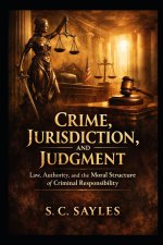 Crime, Jurisdiction, and Judgment