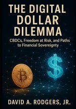 The Digital Dollar Dilemma