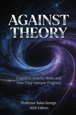 AGAINST THEORY
