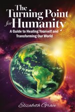 The Turning Point for Humanity