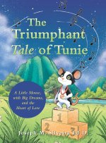 The Triumphant Tale of Tunie