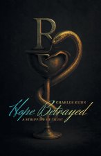 Hope Betrayed