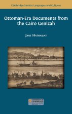 Ottoman-Era Documents from the Cairo Genizah