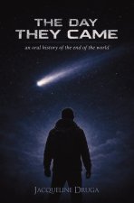 The Day They Came