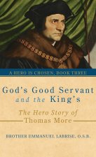God's Good Servant and the King's
