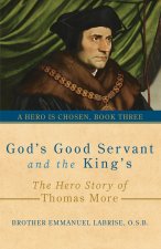 God's Good Servant and the King's