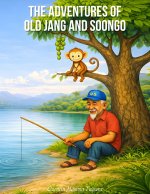 The Adventures of Old Jang and Soongo