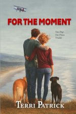 For The Moment