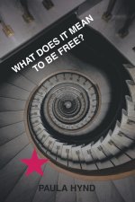 What does it mean to be free?
