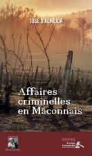 Affaires criminelles en Mâconnais