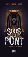 SOUS LE PONT