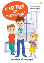 C'EST TROP UN MENSONGE !
