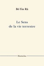Le Sens de la vie terrestre