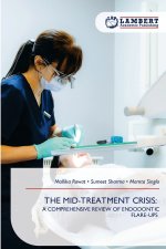 THE MID-TREATMENT CRISIS