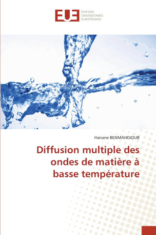 Diffusion multiple des ondes de matière à basse température