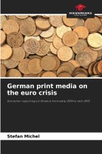 German print media on the euro crisis