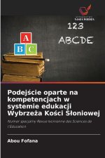 Podejście oparte na kompetencjach w systemie edukacji Wybrzeża Kości Słoniowej