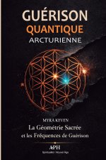 Guérison Quantique Arcturienne