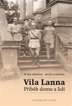 Vila Lanna. Příběh domu a lidí