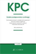 KPC. Kodeks postępowania cywilnego oraz ustawy towarzyszące wyd. 13