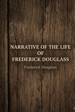 Narrative of the Life of Frederick Douglass