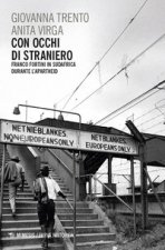 Con occhi di straniero. Franco Fortini in Sudafrica durante l’apartheid