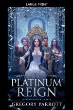 The Platinum Reign