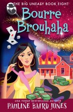 Bourre Brouhaha