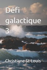 Défi galactique 3