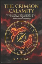 The Crimson Calamity