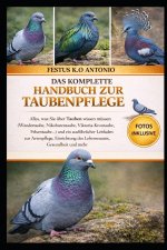 DAS KOMPLETTE HANDBUCH ZUR TAUBENPFLEGE