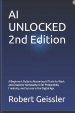 AI UNLOCKED 2nd Edition
