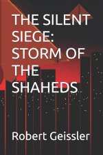THE SILENT SIEGE