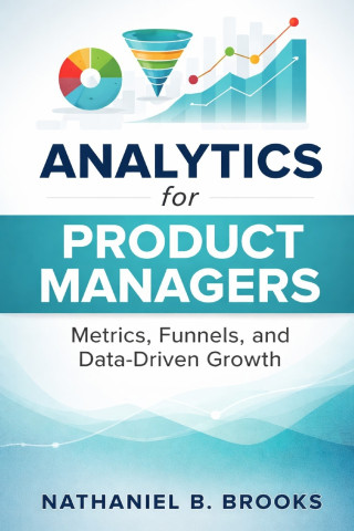 Analytics for Product Managers