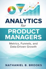 Analytics for Product Managers