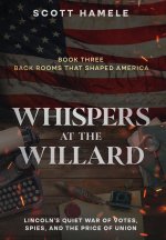 Whispers at the Willard