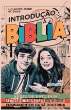 Introdução à Bíblia - Série de Estudos Bíblicos para Iniciantes