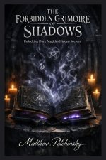 The Forbidden Grimoire of Shadows