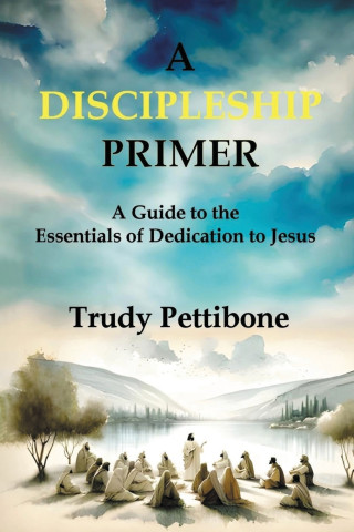 A Discipleship Primer