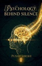 Psychology Behind Silence