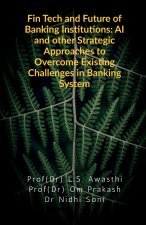 Fin Tech and Future of Banking Institutions